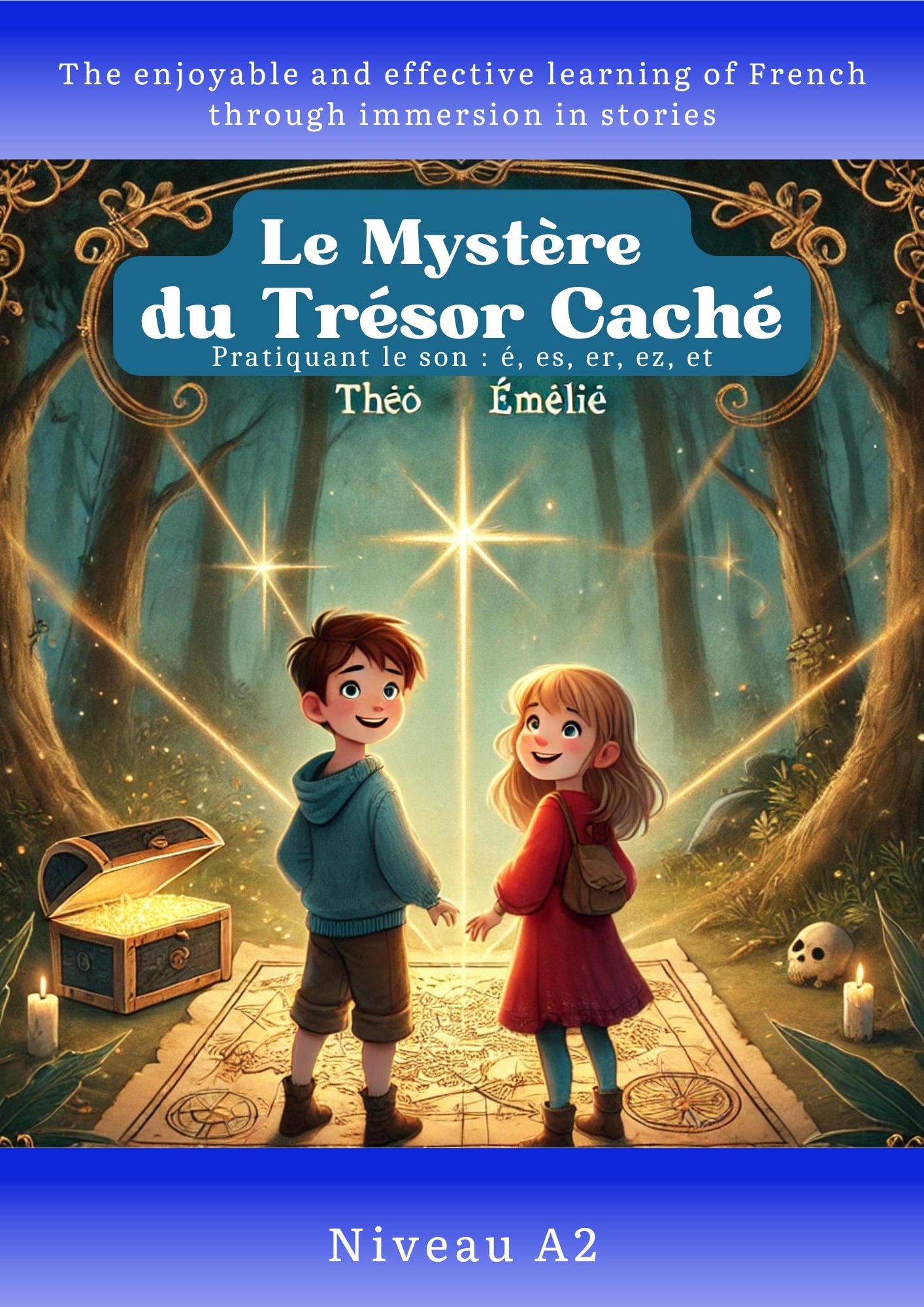 Le Mystère du Trésor Caché – Practicing the Sound é
