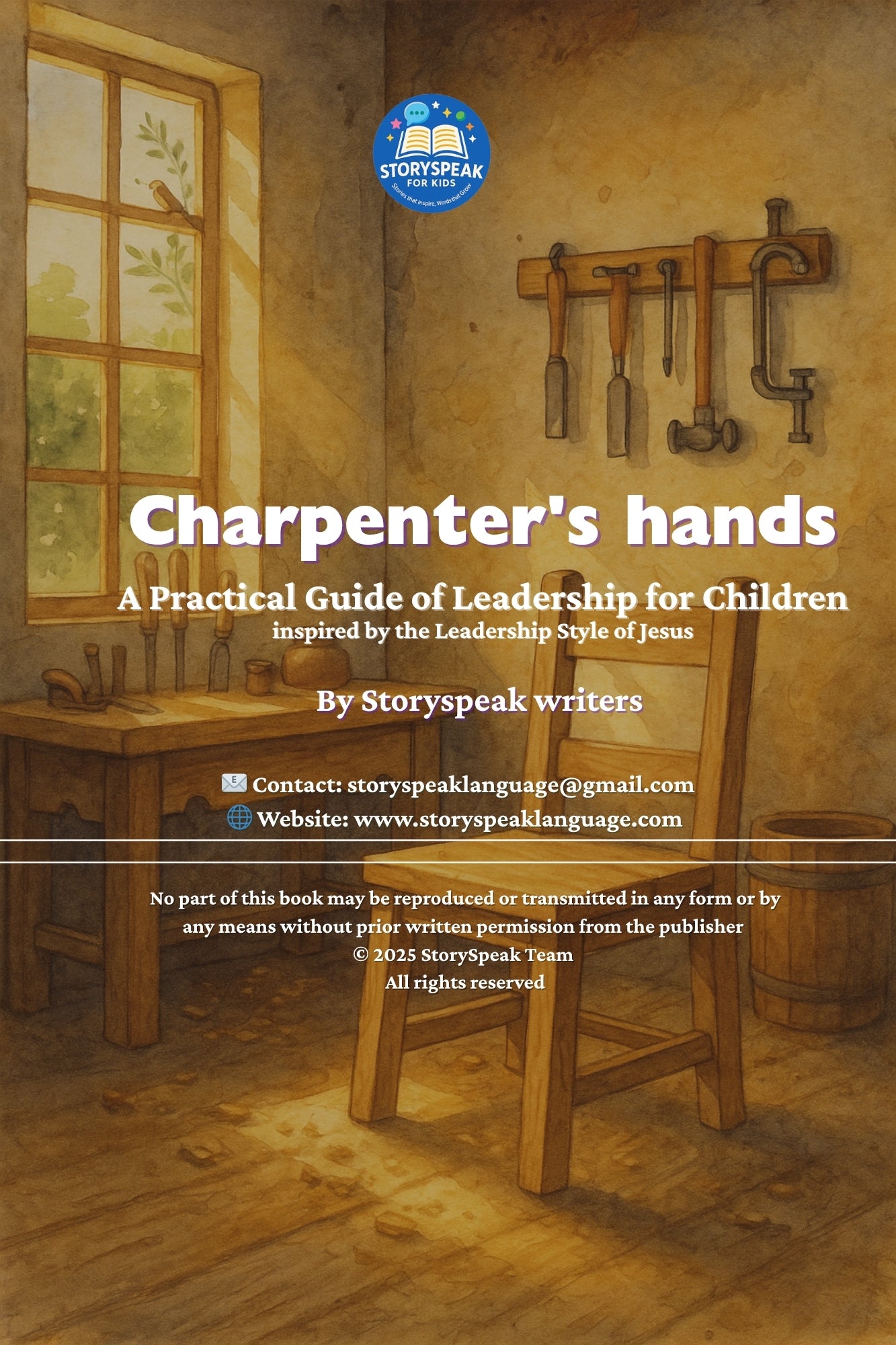 Carpenter’s Hands: A Leadership Storybook for Kids (Ages 7–15)